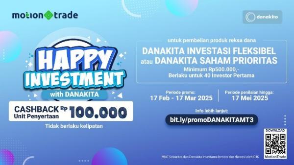 Ada Promo Baru, Raih Cashback Unit Penyertaan Reksa Dana Rp100 Ribu di MotionTrade